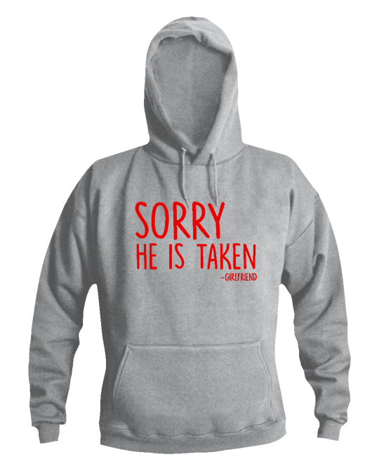 Sorry he is taken Sorry he is taken